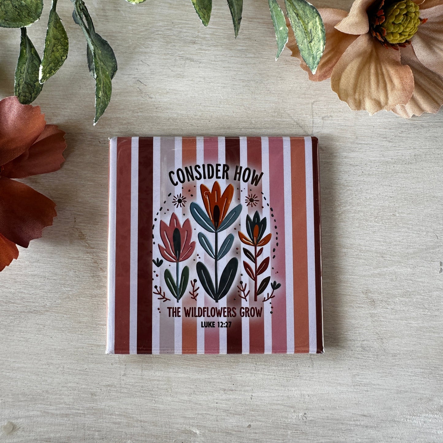 consider how the wildflowers grow magnet