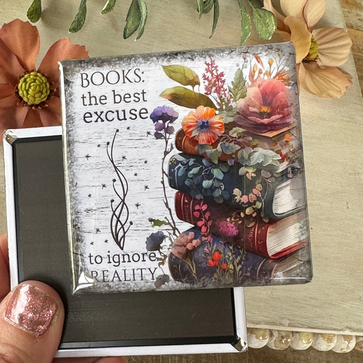 Books are the best excuse to ignore reality